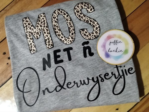 MOS net ñ onderwysertjie Teacher T-shirt - Image 3