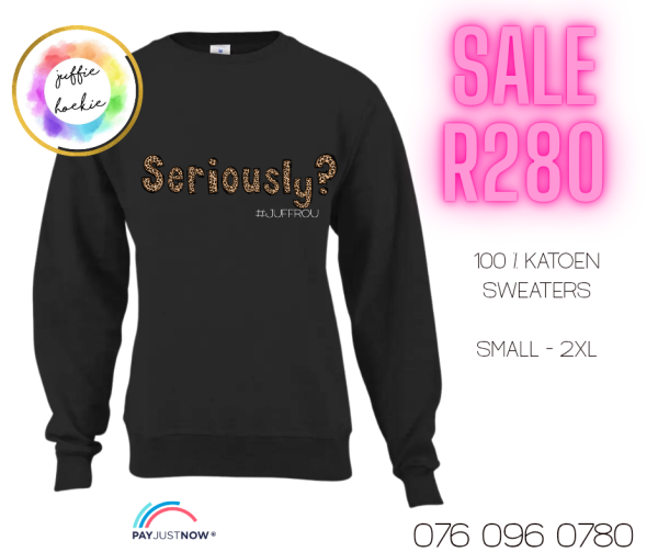 Seriously? sweater